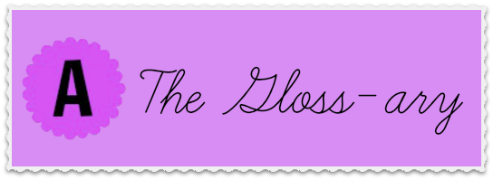 The Gloss-ary: O is for Original - BeautyOfASite