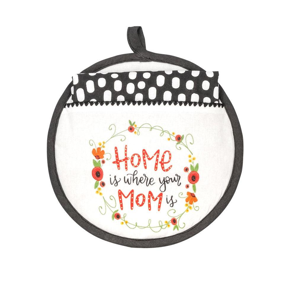 Shannon Road Gifts Home is Where Mom Is Hot Pad & Tea Towel Set