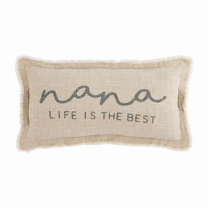 Mud Pie Nana Life Pillow