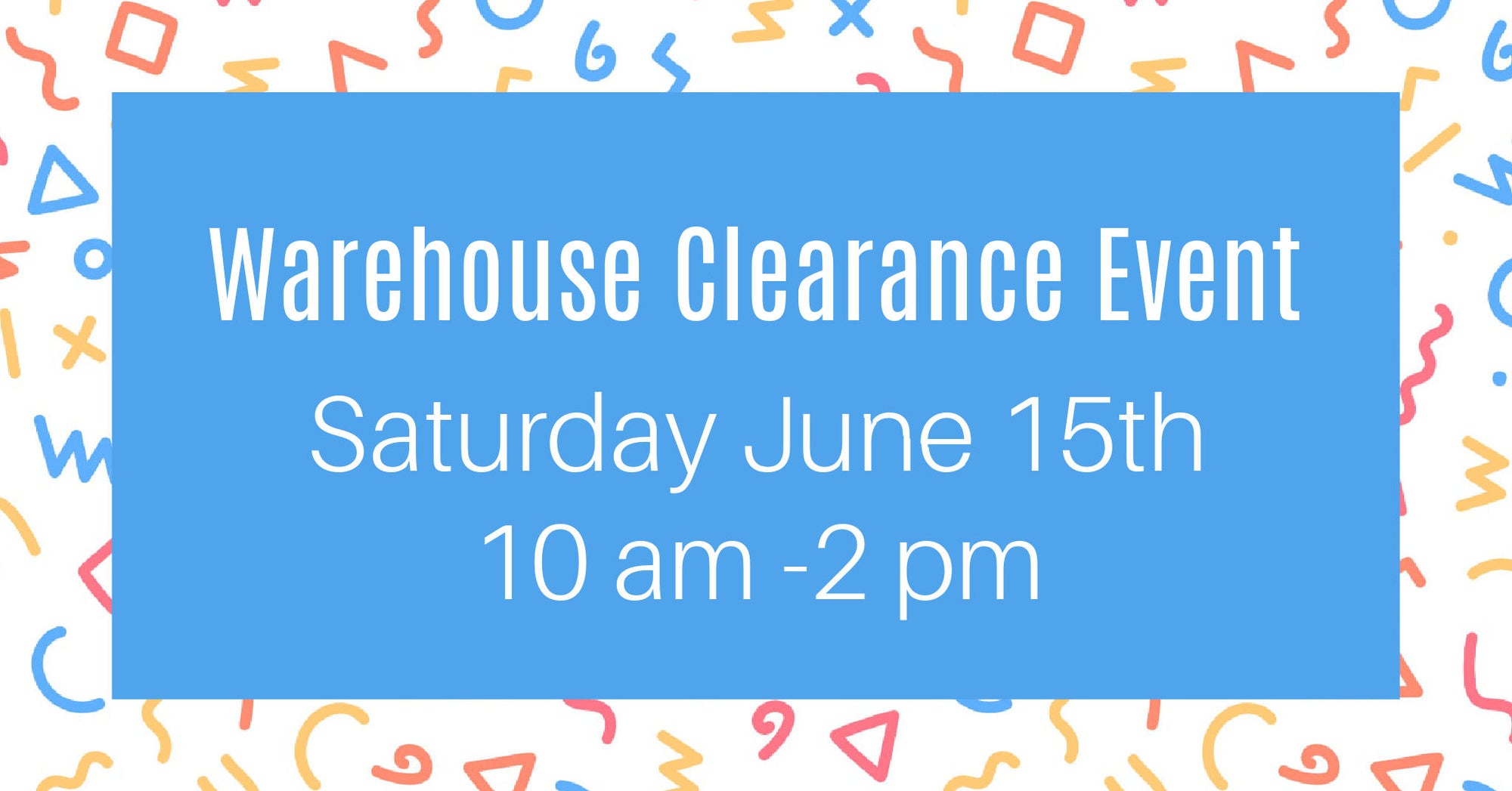 Warehouse Clearance Event at Beauty of a Site on June 15, 2024