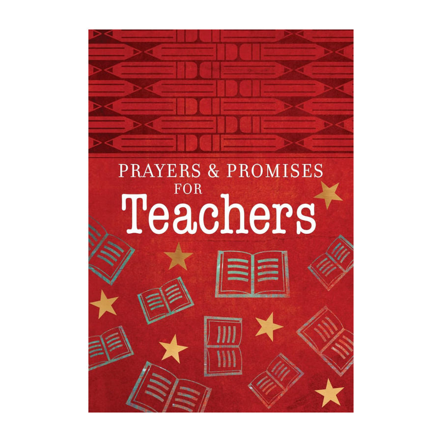 Prayers & Promises for Teachers Devotional Book