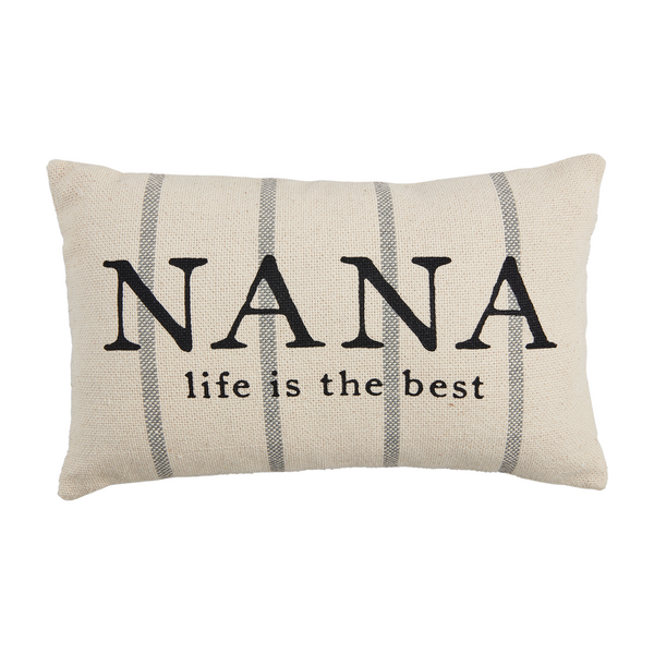 Mud Pie Striped Nana Life Pillow